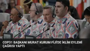 COP31 Başkanı Murat Kurum Fiji’de İklim Eylemi Çağrısı Yaptı
