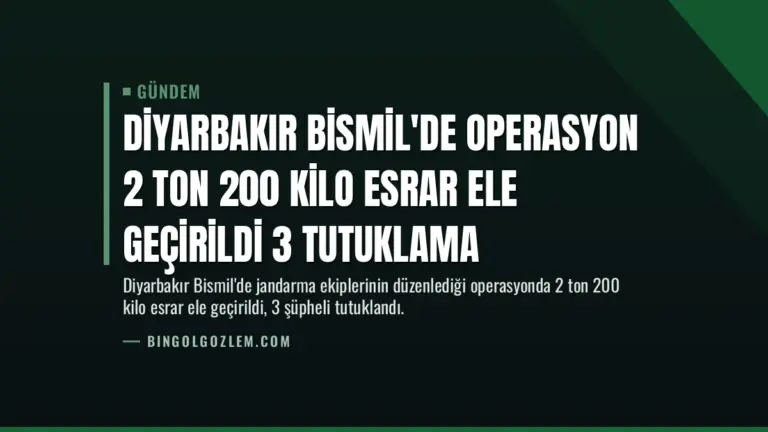 Diyarbakır Bismil’de Operasyon 2 Ton 200 Kilo Esrar Ele Geçirildi 3 Tutuklama