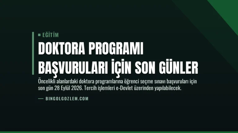 Doktora Programı Başvuruları İçin Son Günler