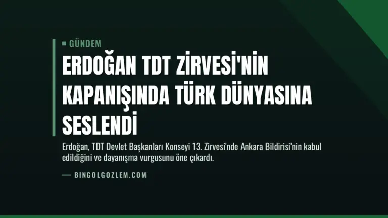 Erdoğan TDT Zirvesi'nin kapanışında Türk dünyasına seslendi
