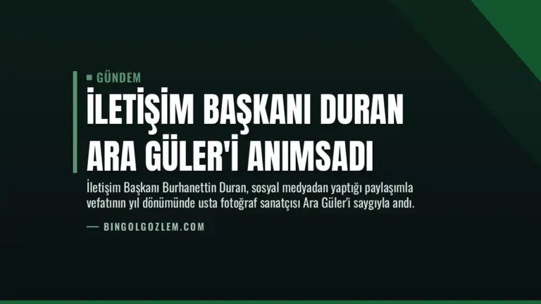 İletişim Başkanı Duran Ara Güler’i Anımsadı