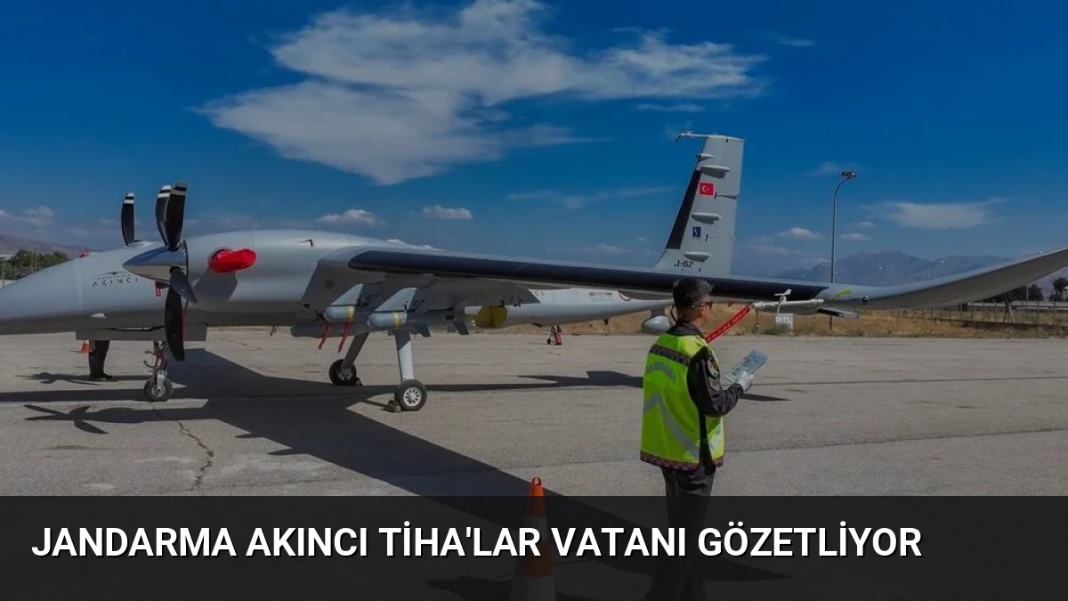 Jandarma AKINCI TİHA’lar Vatanı Gözetliyor
