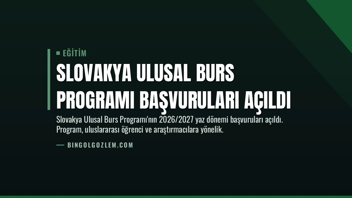 Slovakya Ulusal Burs Programı Başvuruları Açıldı