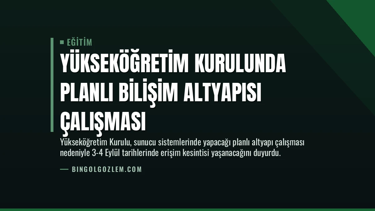 Yükseköğretim Kurulunda Planlı Bilişim Altyapısı Çalışması